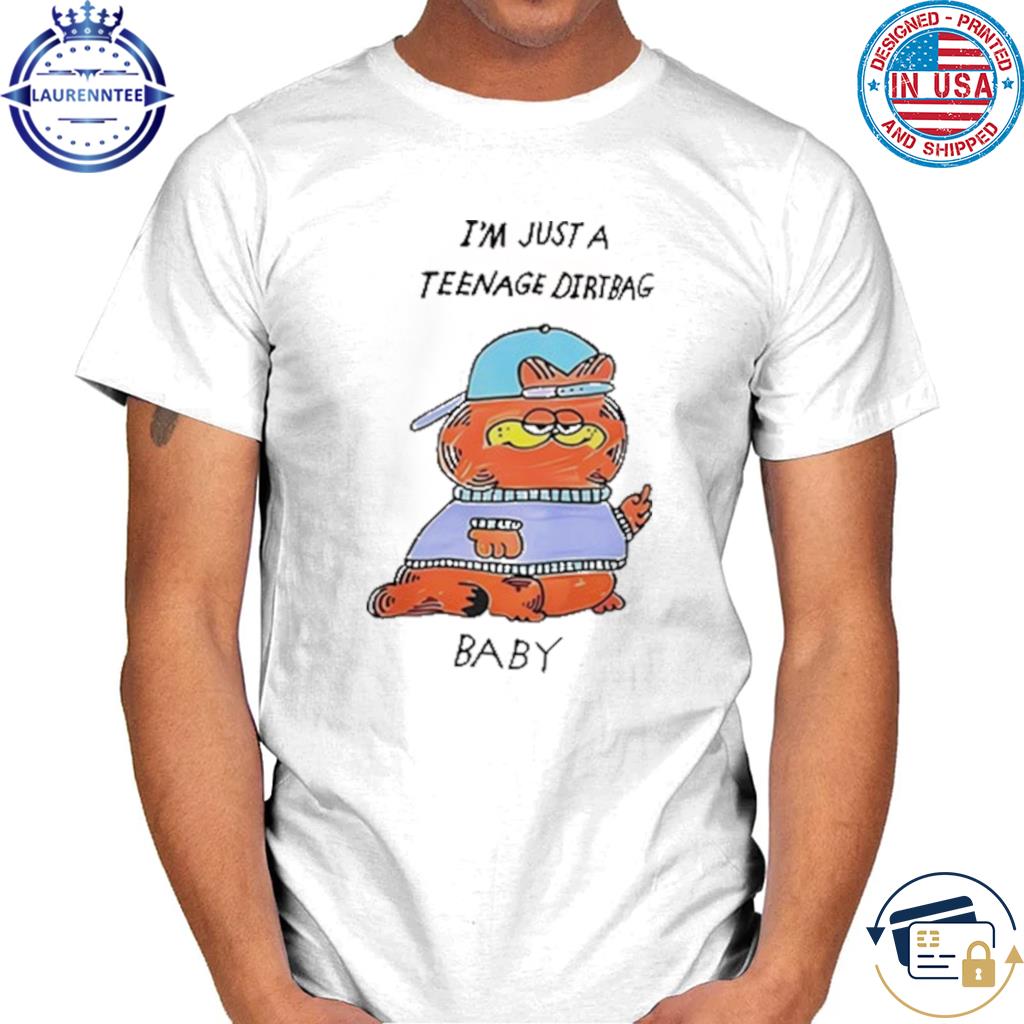 I'm just a shirtnage dirtbag baby shirt