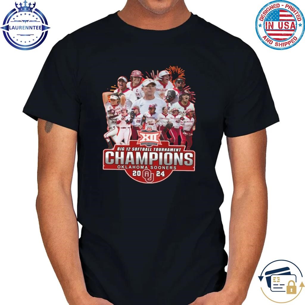 Oklahoma sooners big 12 softball tournament champions 2024 shirt ...