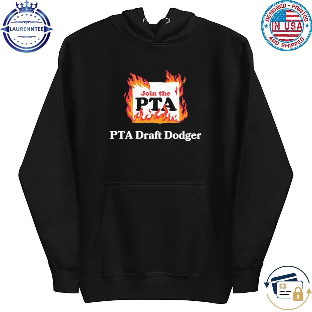 PTA Draft Dodger T hoodie