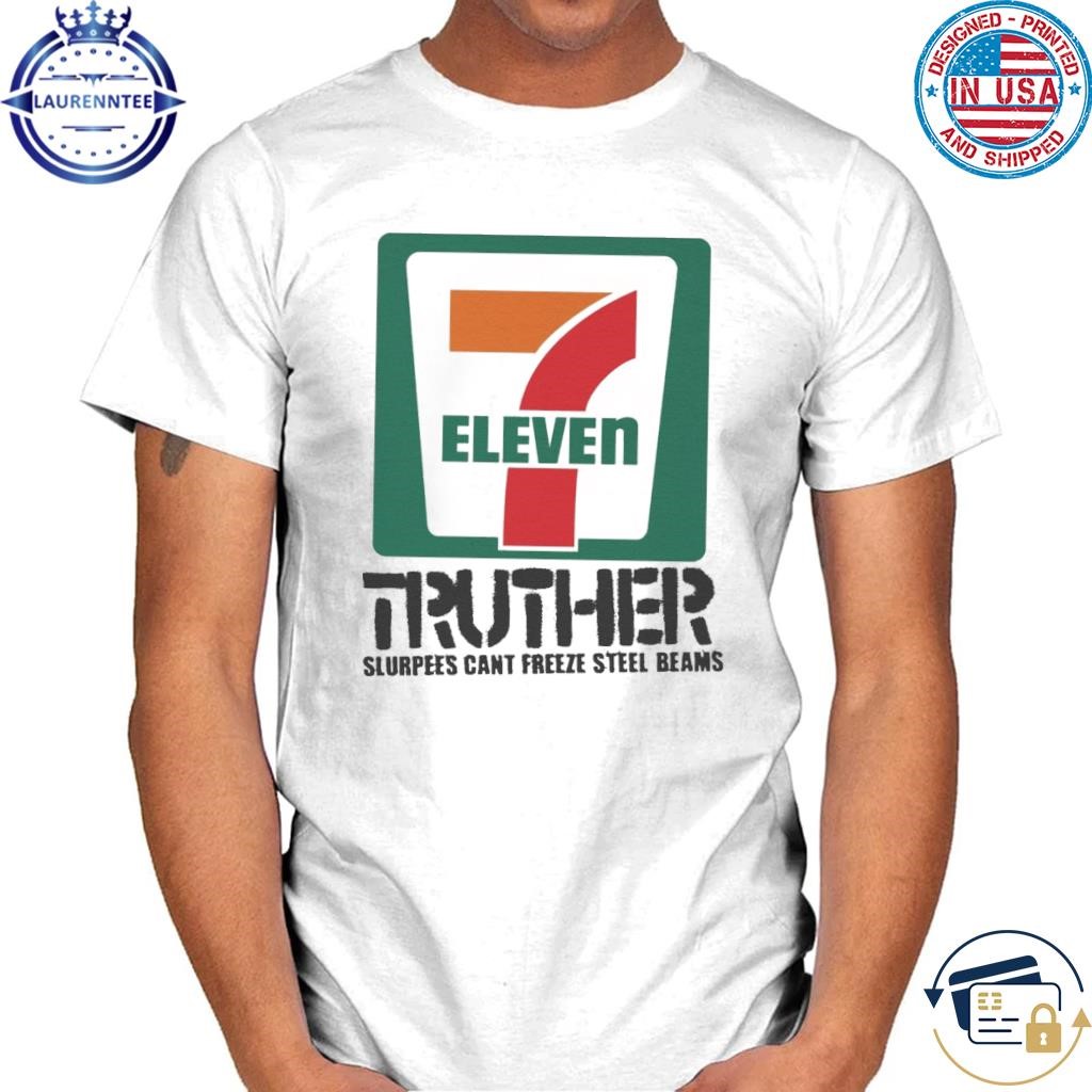 7 eleven truther shirt