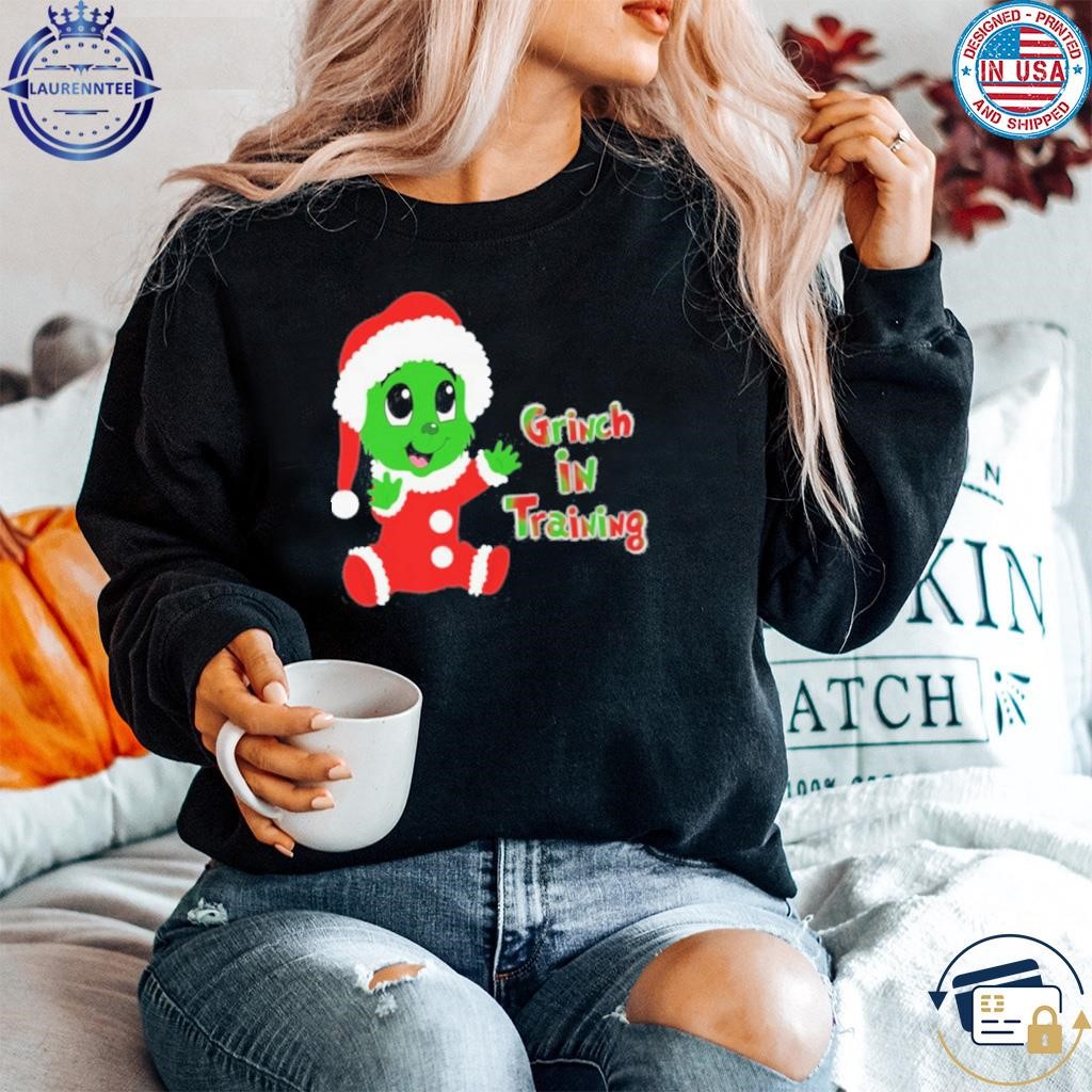 Baby grinch Christmas grinch in training sweater hoodie sweater long sleeve and tank top