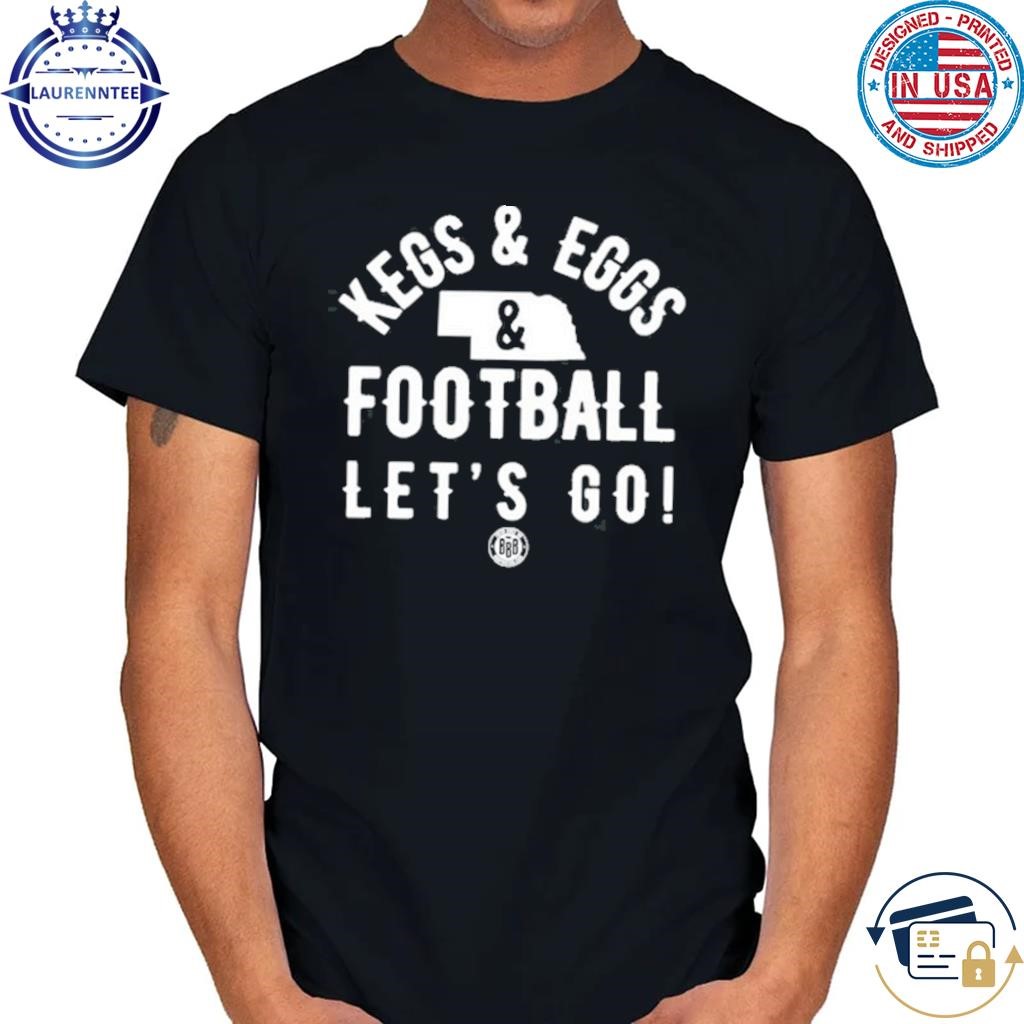 Official Triple b kegs eggs football let's go shirt