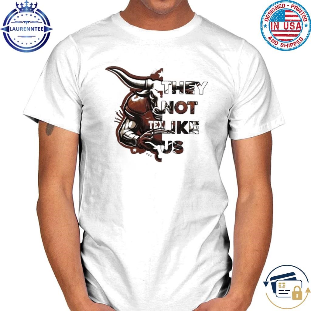 Texas Longhorns They Not Like Us Mascot T-shirt