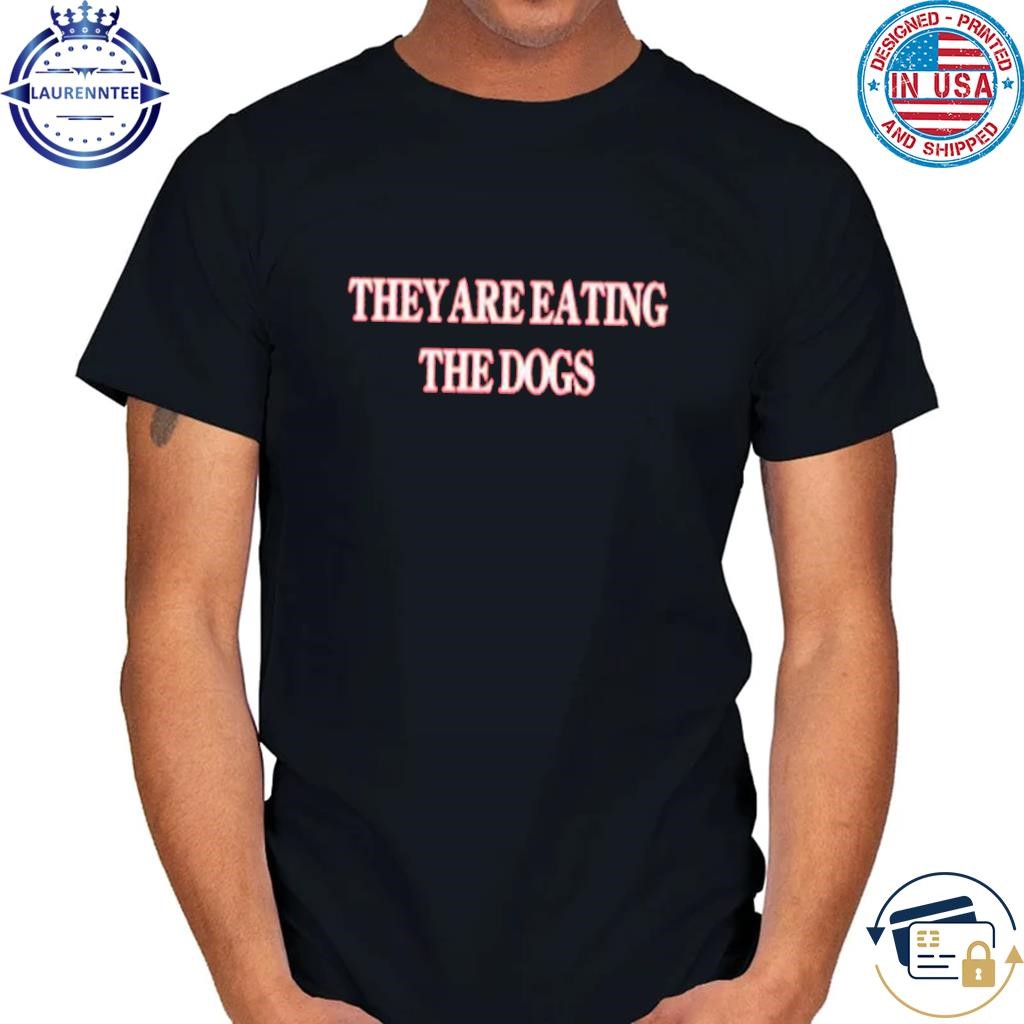 They are eating the dogs shirt kamala harris 2024 debate shirt