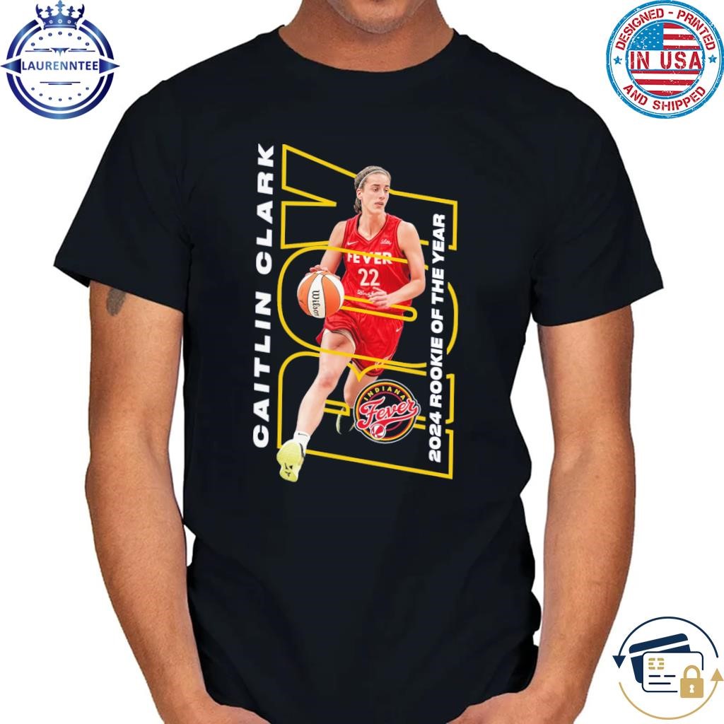 2024 wnba rookie of the year Caitlin clark indiana fever shirt