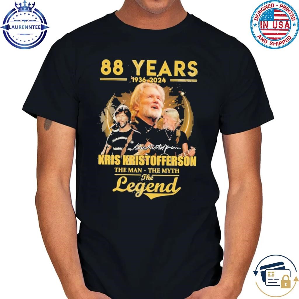 88 years 1936-2024 kris kristofferson the man the myth the legend signature shirt