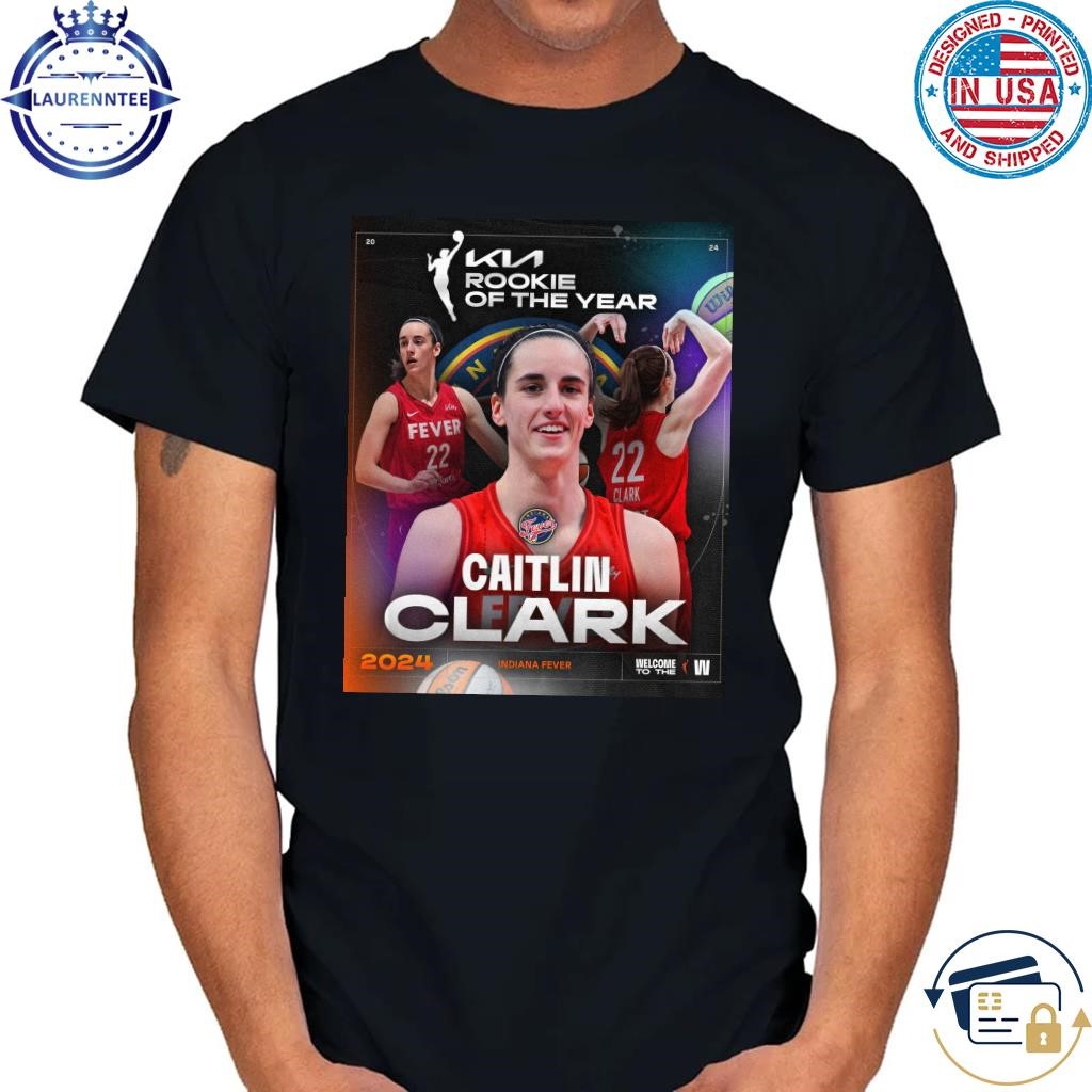 Caitlin clark is your 2024 wnba kiausa rookie of the year shirt