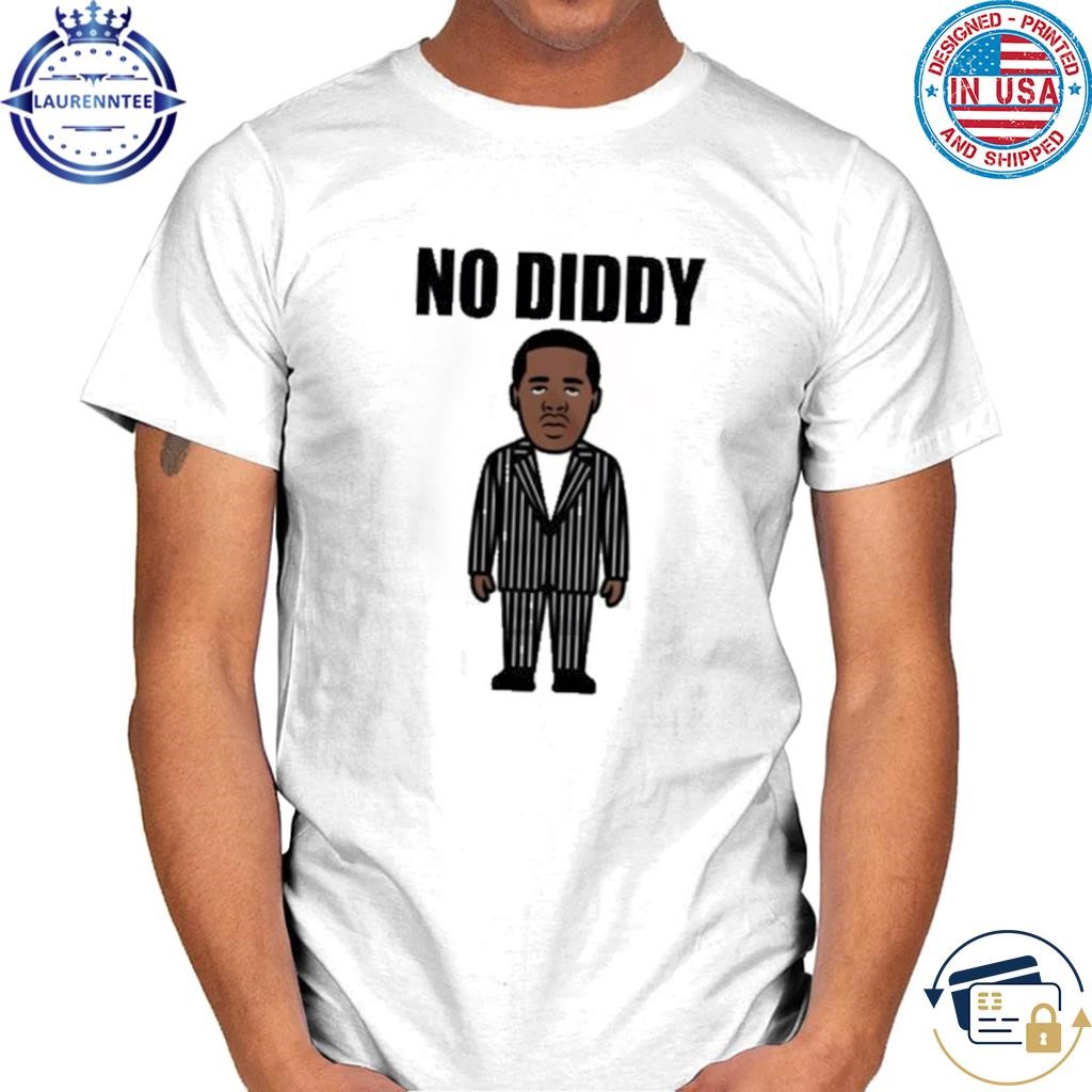 Funny no diddy south park shirt