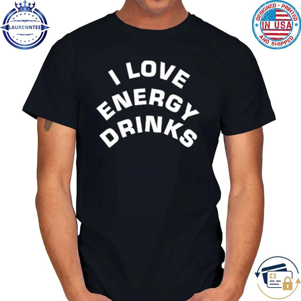 Original Kendrick Lobstar I Love Energy Drinks Shirt