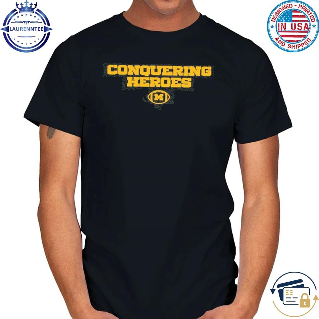 Original Michigan Conquering Heroes Shirt