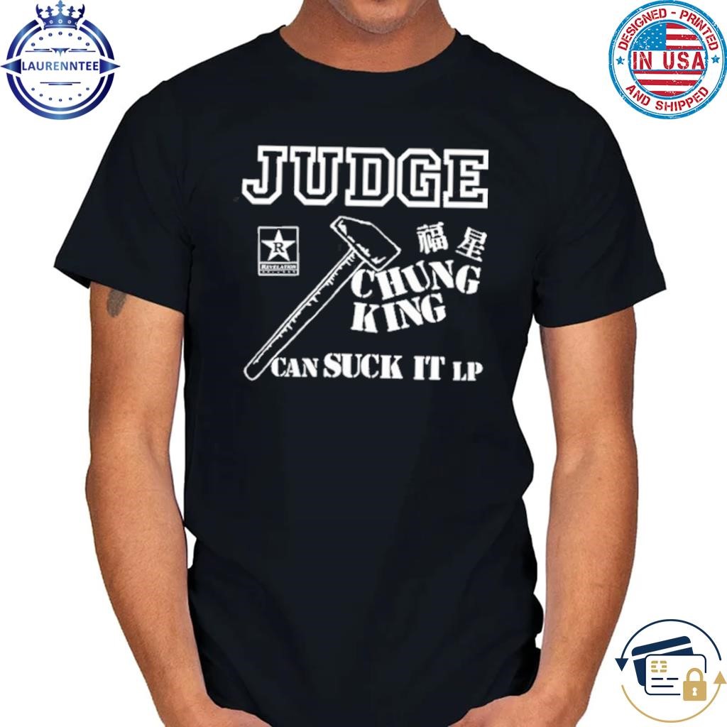 Original Revhq Judge Chung King Can Suck It Shirt