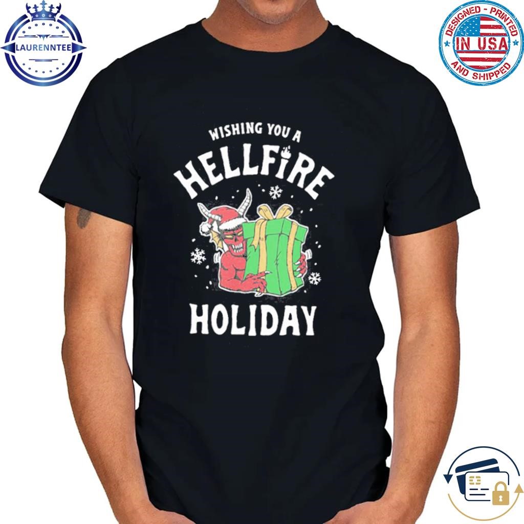 Wishing you a hellfire club hellfire holiday 2024 shirt