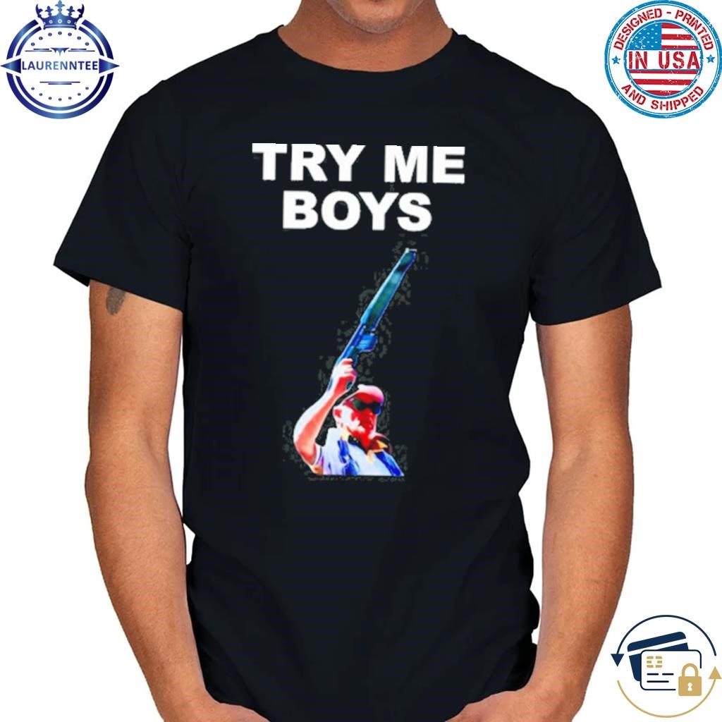 Carl niehaus try me boys shirt