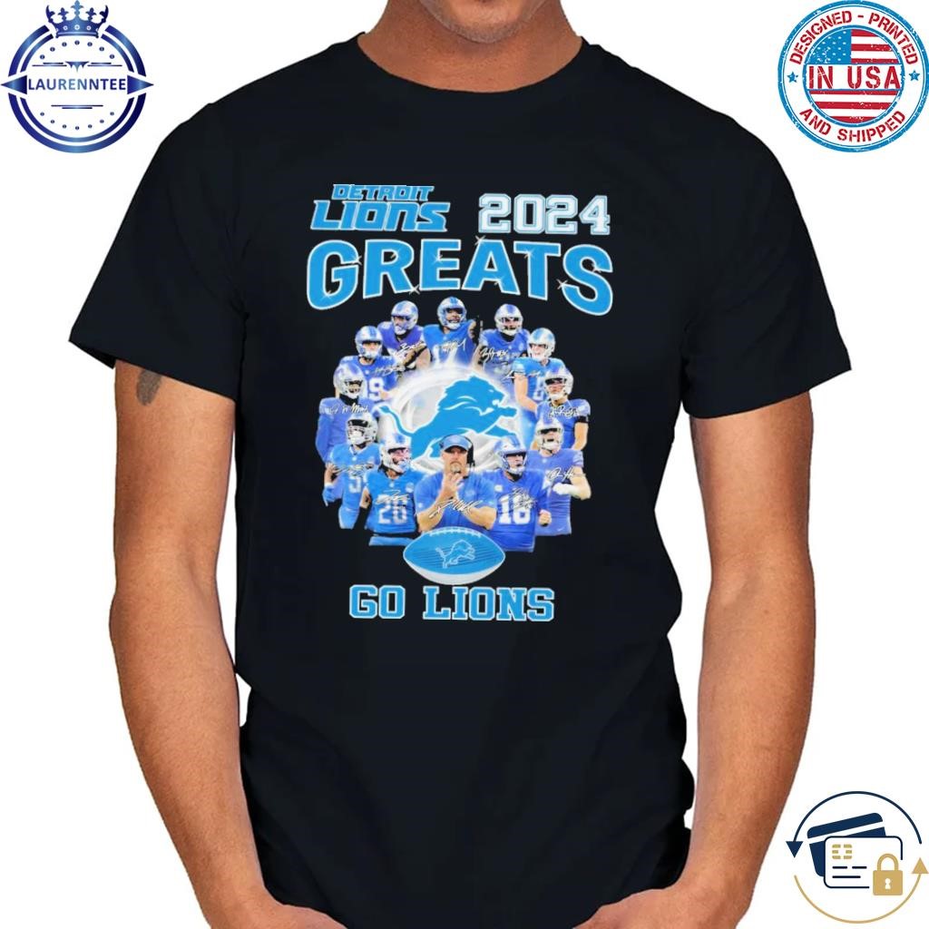 Detroit Lions 2024 Great Season Go Lions Go 2024 T-Shirt