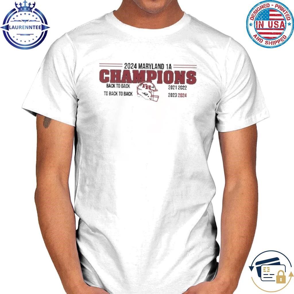 Fort Hill Sentinels 2024 Maryland State Championship Back To Back To Back To Back Shirt