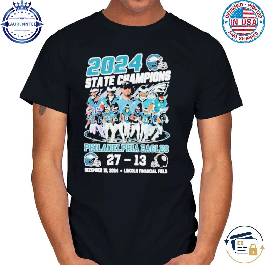 Philadelphia eagles 2024 state pennsylvania champions beat steelers shirt